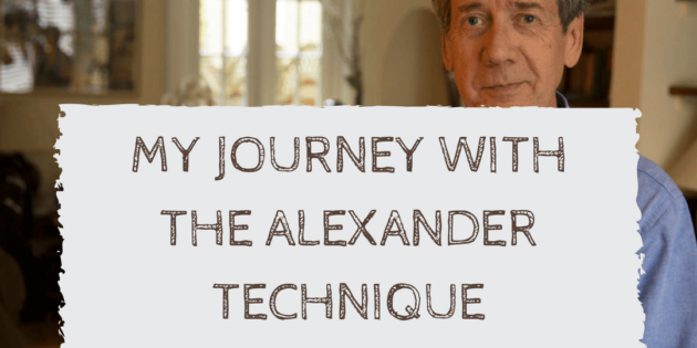 journey with the alexander technique